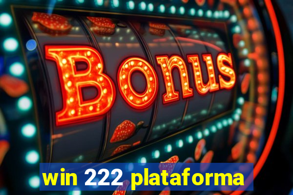 win 222 plataforma